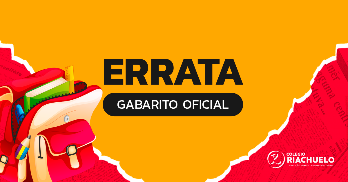 Gabarito do 1º Concurso de Bolsas de Estudos - Colégio Riachuelo